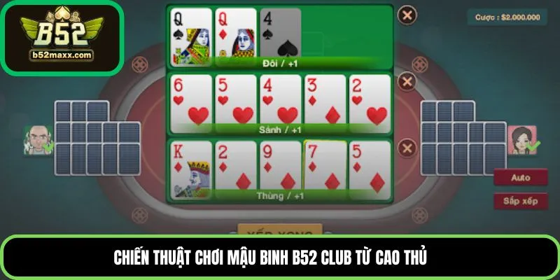 Chiến thuật chơi Mậu binh B52 club từ cao thủ